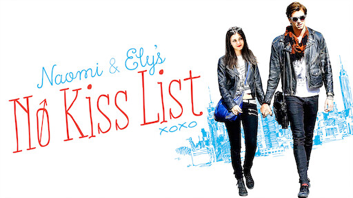 Naomi and Ely's No Kiss List